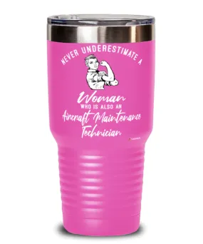 Aircraft Maintenance Technician Tumbler Never Underestimate A Woman Who Is Also An Aircraft Maintenance Tech 30oz Stainless Steel Pink